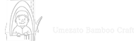 Umezato Bamboo Craft, Inc.